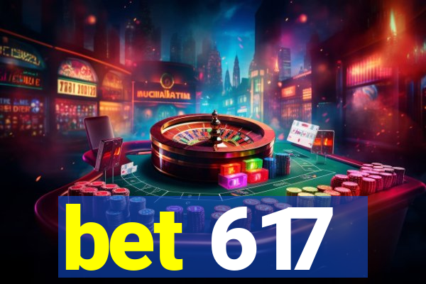 bet 617